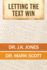 Letting the Text Win