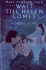 Wait Till Helen Comes: a Ghost Story