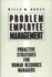 Problem Employee Management: Proactive Strategies for Human Resource Managers (Contributions to the Study of Aging)
