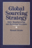 Global Sourcing Strategy: R&D, Manufacturing, and Marketing Interfaces