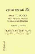 Back to Books: 200 Library Games to Encourage Reading