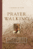 Prayer Walking: a Journey of Faith