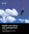 Health and Safety: Risk Management
