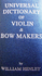 Universal Dictionary of Violin and Bow Makers