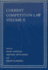Current Competition Law: Volume II