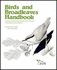 Birds and Broadleaves Handbook: a Guide to Further the Conservation of Birds in Broadleaved Woodland