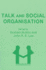 Talk and Social Organisation (Intercommunication, 1)