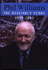 Phil Williams. the Assembly Years. 1999-2003
