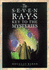 The Seven Rays: Key to the Mysteries
