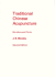 Traditional Chinese Acupuncture: Meridians and Points