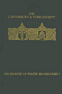 The Register of Walter Bronescombe, Bishop of Exeter, 1258-1280: I