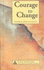 Courage to Change: One Day at a Time in Al-Anon II