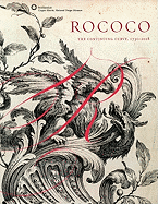 Rococo: the Continuing Curve, 1730-2008