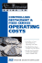The Food Service Professionals Guide to: Controlling Restaurant & Food Service Operating Costs 365 Insider Secrets Revealed