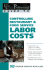 The Food Service Professionals Guide to: Controlling Restaurant & Food Service Labor Costs