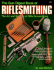 Gun Digest Book of Riflesmithing