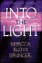 Into the Light, My Dream of Heaven