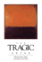 The TRAGIC Abyss