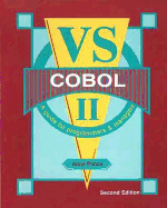 Vs Cobol 2: a Guide for Programmers and Managers