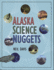 Alaska Science Nuggets (Natural History)