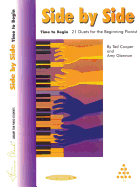 Side By Side: Time to Begin: 21 Duets for Elementary Piano