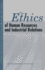 The Ethics of Human Resources and Industrial Relations (Lera Research Volume)