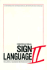 Conversational Sign Language II: An Intermediate