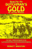 Quest for the Dutchman's Gold: the 100-Year Mystery: the Facts, Myths and Legends of the Lost Dutchman Mine and the Superstition Mountains