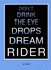 Don't Drink the Eye Drops, Dream Rider: a Novel (Pseudonymous Series) (Pseudonymous Series)