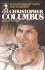 Christopher Columbus: Adventurer of Faith and Courage (Sowers)
