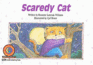 Scaredy Cat (Learn to Read, Read to Learn: Fun & Fantasy) (Learn to Read Fun and Fantasy)