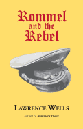 Rommel and the Rebel (Abridged Edition)