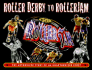 Roller Derby to Rollerjam: the Authorized Story of an Unauthorized Sport