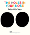 The Holes in Your Nose (My Body Science Series)