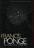 Francis Ponge: Selected Poems (English and French Edition)