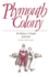 Plymouth Colony: Its History & People, 1620-1691