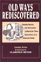 Old Ways Rediscovered