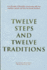 Twelve Steps and Twelve Traditions Trade Edition