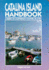 Catalina Island Handbook: a Guide to California's Channel Islands
