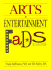 Arts & Entertainment Fads (Encyclopedia of Fads)