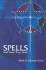 Spells and How They Work
