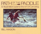 Path of the Paddle: an Illustrated Guide to the Art of Canoeing