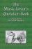 The Music Lover's Quotation Book (Musical Quotations) (Musical Quotations S. )
