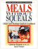 Meals Without Squeals: Childcare Feeding Guide and Cookbook