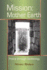 Mission: Mother Earth: Peace Through Geobiology (Doorways to the Stars)