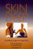 Skin Deep: a Mind-Body Program for Healthy Skin