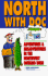 North With Doc-Adventures & Misadventures in the Northwest Ontario Bush (in-Fisherman Library)