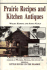 Prairie Recipes and Kitchen Antiques