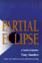 Partial Eclipse (Vassar Miller Prize in Poetry)