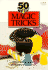 50 Nifty Magic Tricks